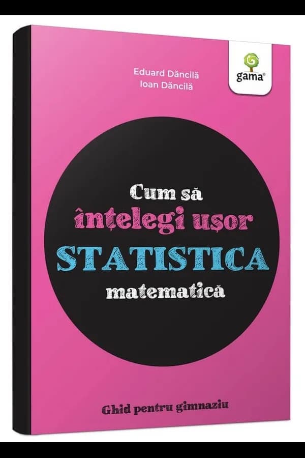 Coperta cărții Cum să înțelegi ușor statistica matematică. Ghid pentru gimnaziu