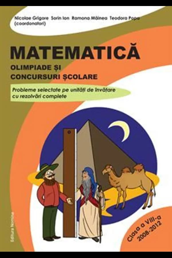 Coperta cărții Matematică. Olimpiade și concursuri școlare. Clasa a VIII-a