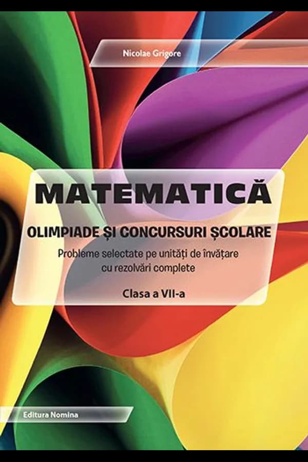 Coperta cărții Matematică. Olimpiade și concursuri școlare. Clasa a VII-a