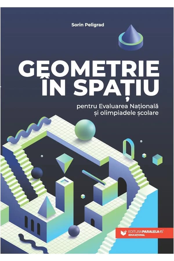 Coperta cărții Geometrie în spațiu pentru Evaluarea Națională și olimpiadele școlare