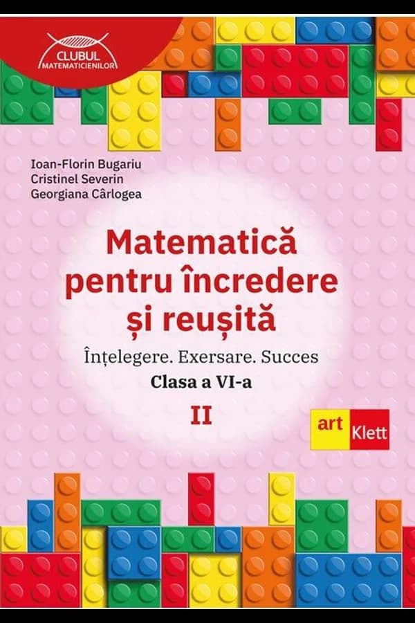 Coperta cărții Matematică pentru încredere și reușită. Partea a II-a. Clasa a VI-a